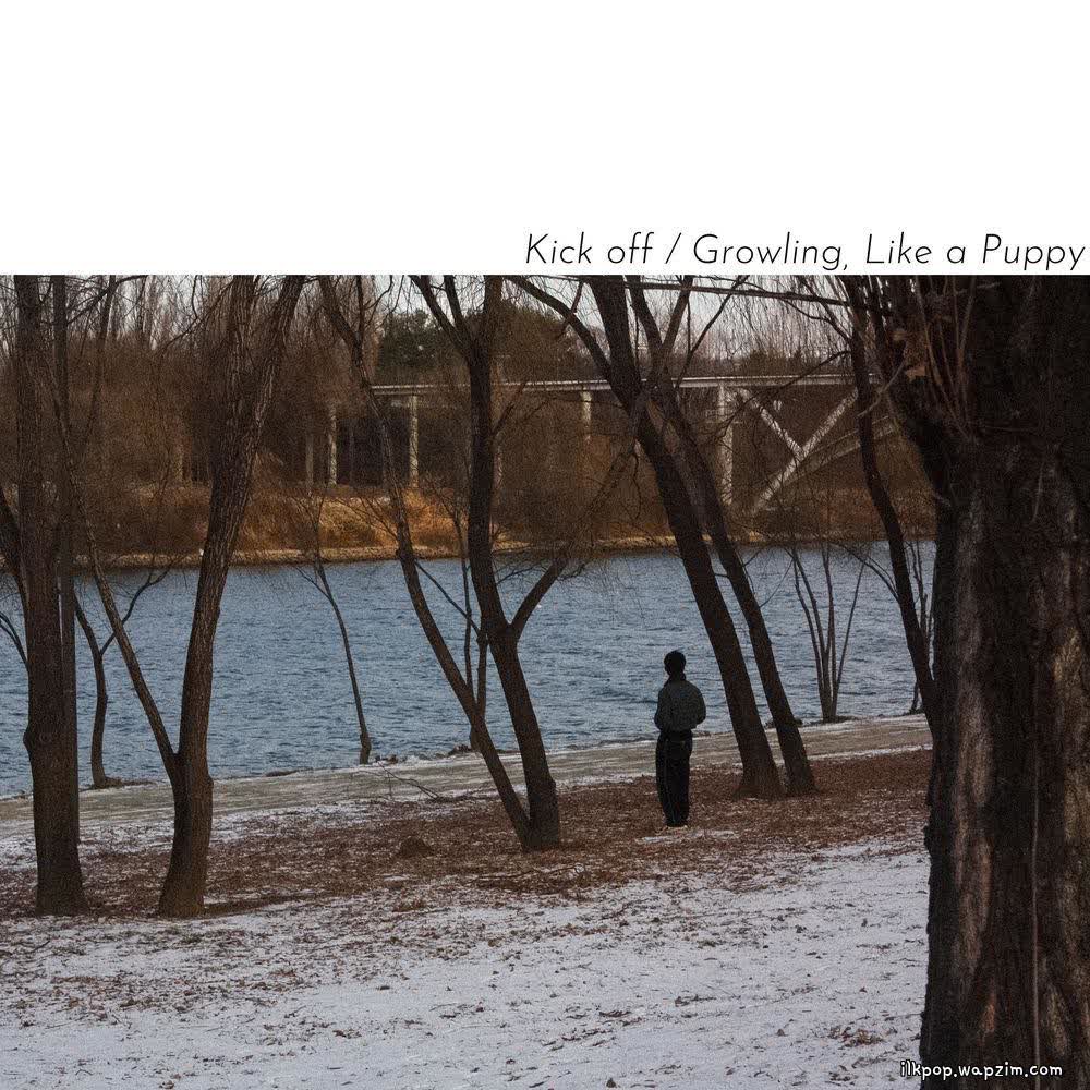 Cover album Kick off / 으르렁대는 강아지가 될래 (Growling, Like a Puppy) dari he_eul di Matikiri