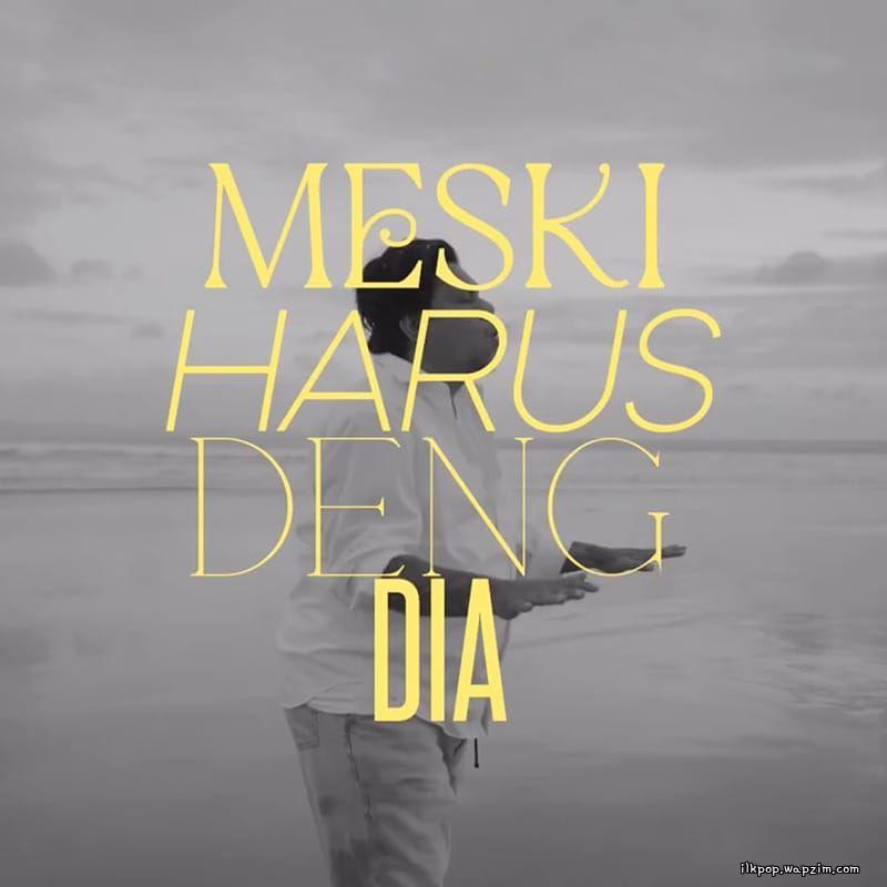 Cover album Meski Harus Deng Dia (Feat. Glenn Sebastian & Criimson) dari Jacson Zeran di Matikiri