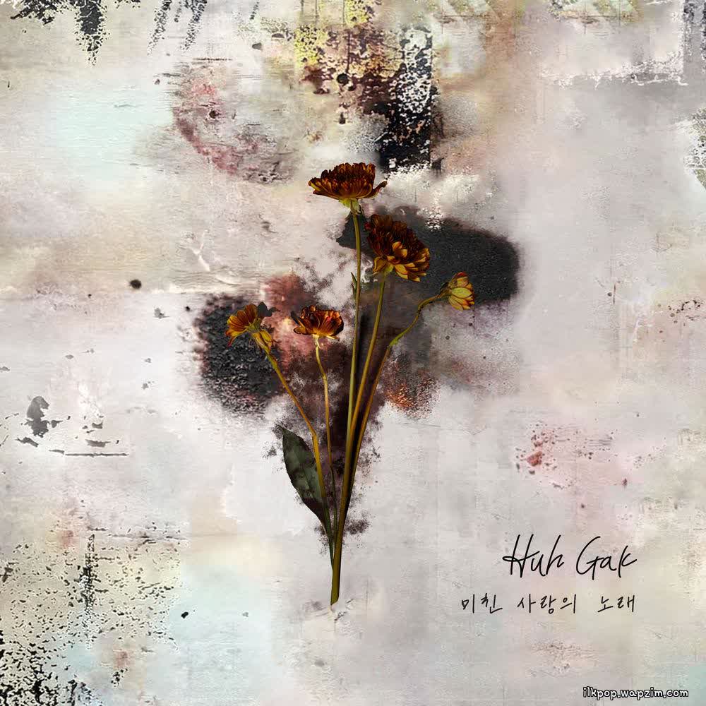 Cover album 미친 사랑의 노래 (Crazy Love Song) dari Huh Gak di Matikiri