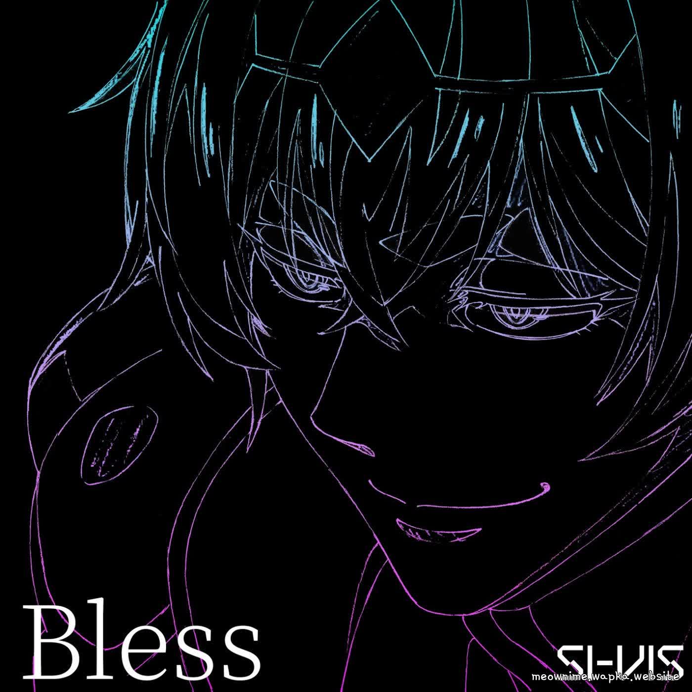 Cover SI-VIS - Bless Cover album SI-VIS: The Sound of Heroes Insert Song EP21 dari SI-VIS di Matikiri