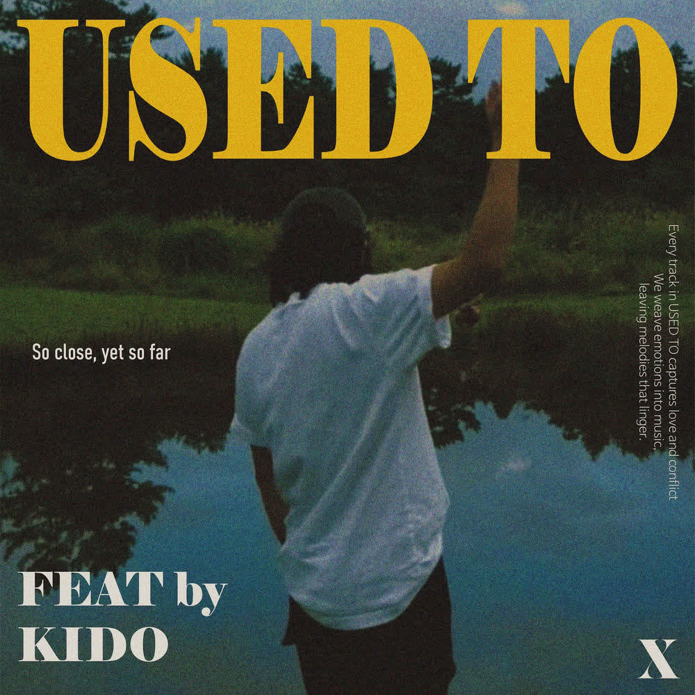 Cover album Used to (feat. KIDO) dari XEN di Matikiri