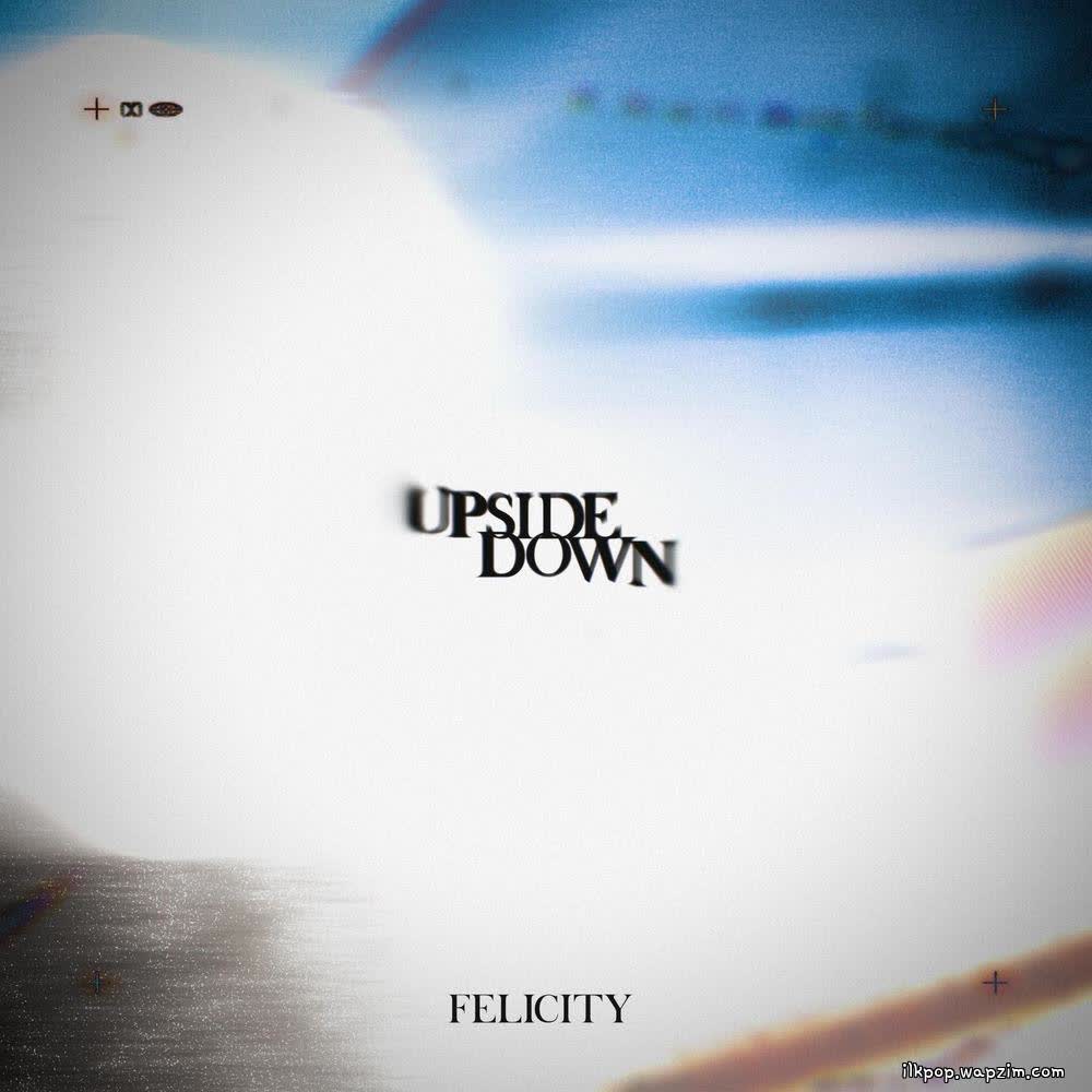 Cover album Upside Down dari Felicity di Matikiri