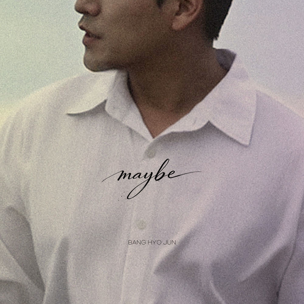 Cover album Maybe dari Bang Hyo Jun di Matikiri
