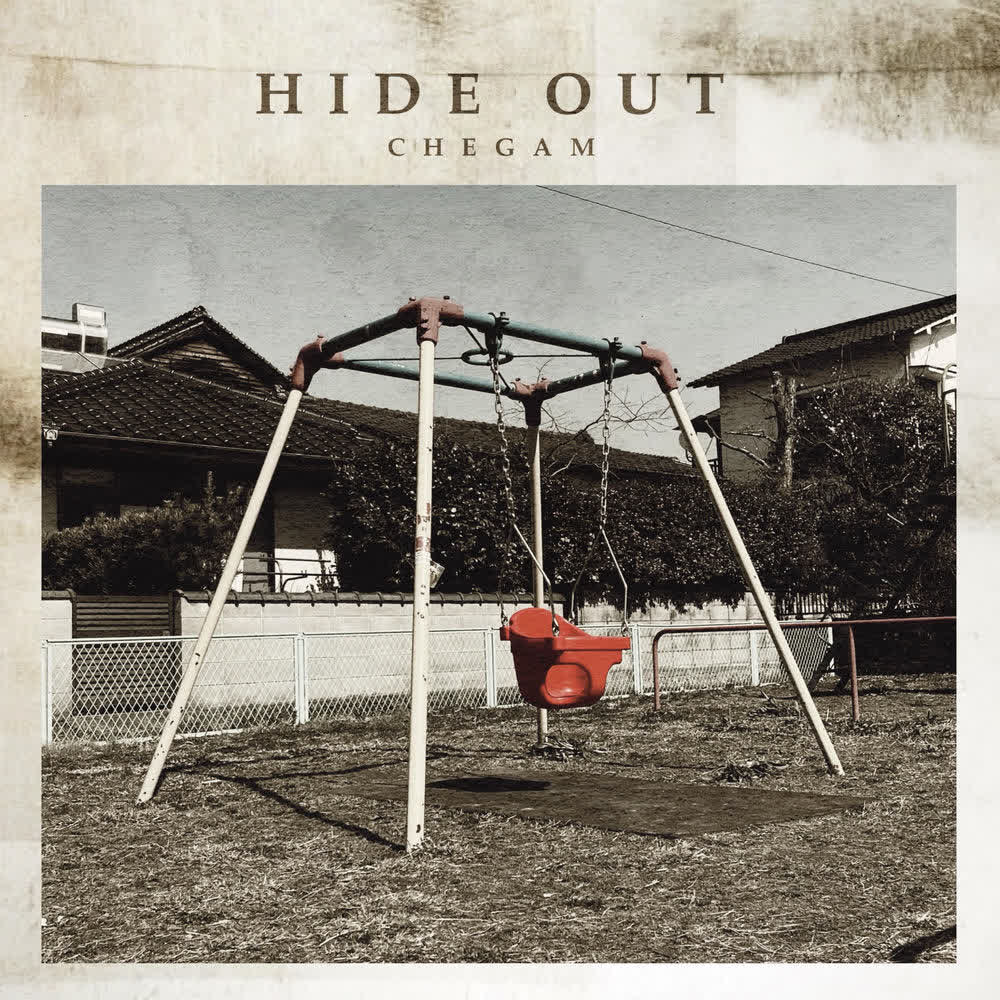 Cover album Hide Out dari CHEGAM di Matikiri