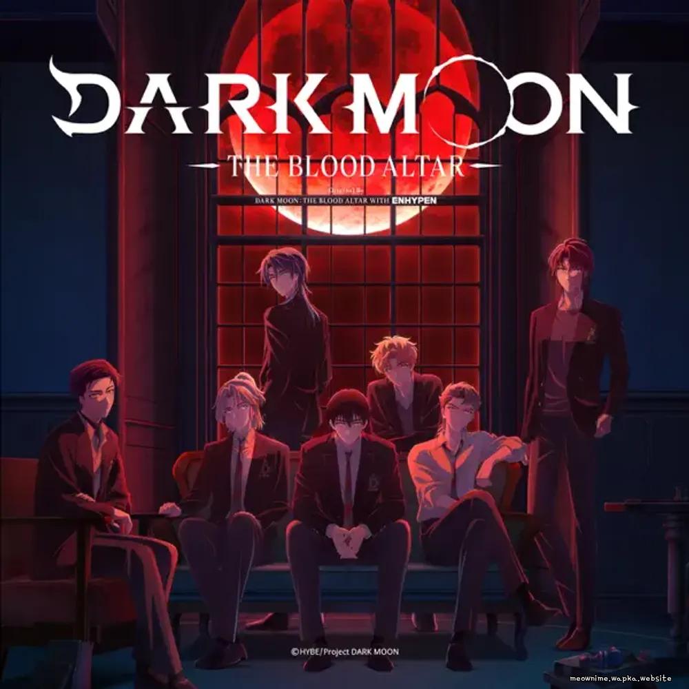Cover album Dark Moon: Tsuki no Saidan ED2 dari ENHYPEN di Matikiri