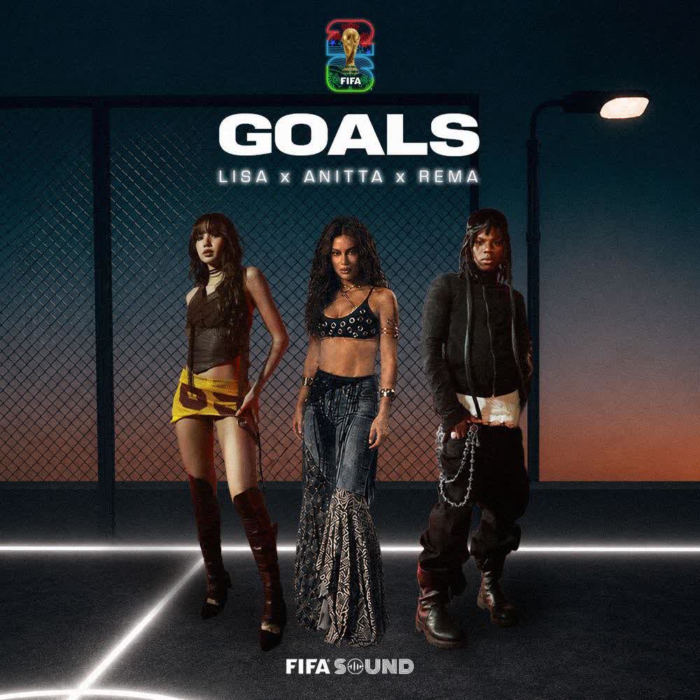 Cover album Goals (FIFA World Cup 2026™) dari LISA (BLACKPINK) & Anitta & Rema & FIFA Sound di Matikiri