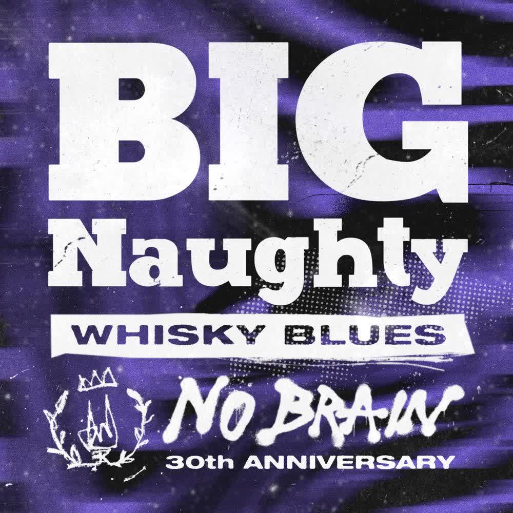 Cover BIG Naughty - 위스키 블루스 (Whisky Blues) Cover album No Brain 30th Anniversary Part.1 dari BIG Naughty di Matikiri